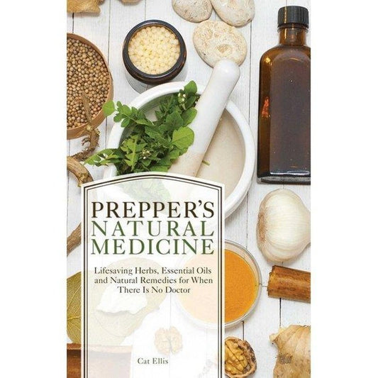 Prepper's Natural Medicine American Survivalist