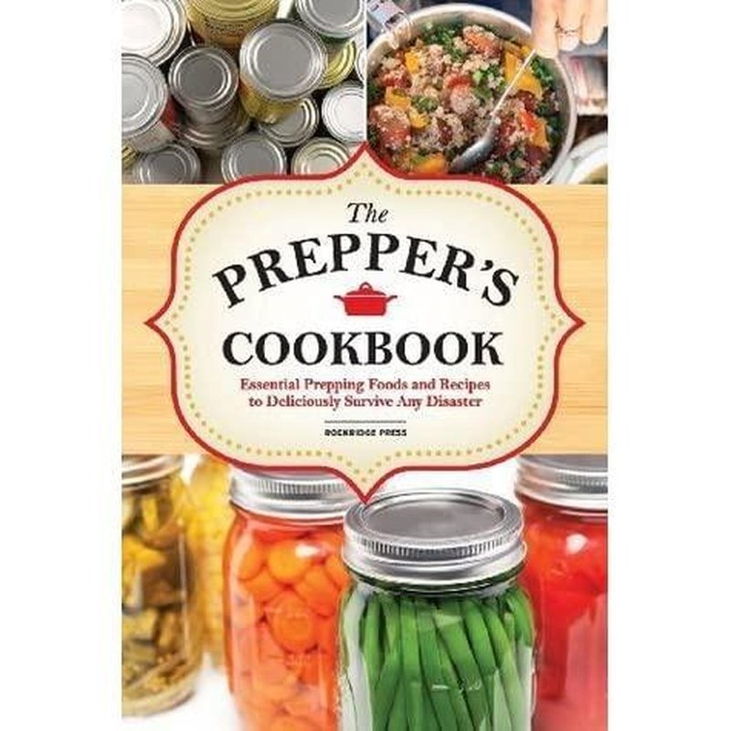 The Prepper's Cookbook American Survivalist