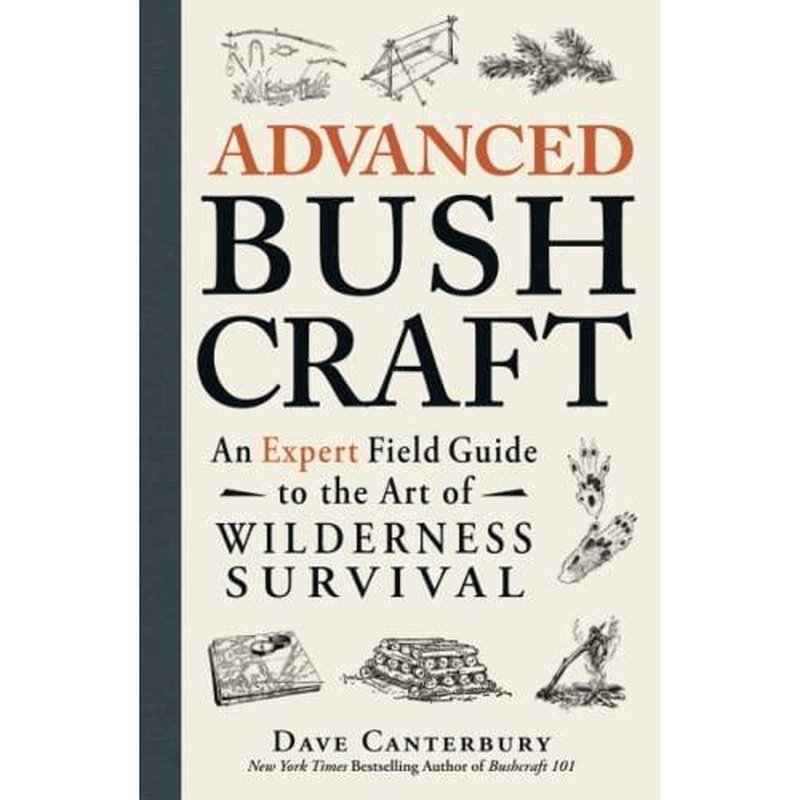 Advanced Bushcraft American Survivalist