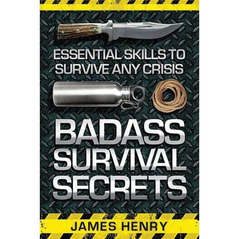 Badass Survival Secrets American Survivalist