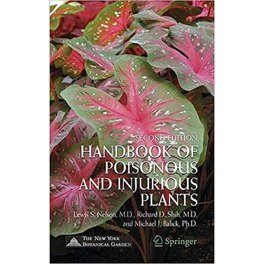 Handbook of Poisonous & Injurious Plants: 2nd Edition American Survivalist