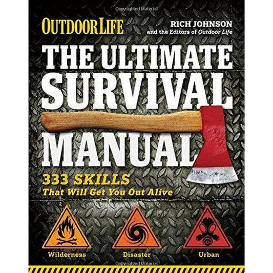 The Ultimate Survival Manual American Survivalist